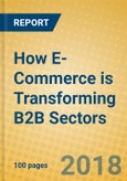 How E-Commerce is Transforming B2B Sectors- Product Image