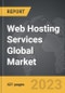 Web Hosting Services - Global Market Trajectory & Analytics - Product Thumbnail Image