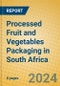 Processed Fruit and Vegetables Packaging in South Africa - Product Thumbnail Image