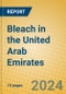 Bleach in the United Arab Emirates - Product Image