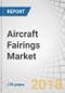 Aircraft Fairings Market by Application (Flight Control Surface, Fuselage, Engine, Nose, Cockpit, Wings, and Landing Gear), Material (Composite, Metallic, and Alloy), End User (OEM and Aftermarket), Platform, and Region - Global Forecast to 2023 - Product Thumbnail Image