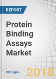 Protein Binding Assays Market by Technology (Equillibrium Dialysis, Ultrafiltration, Ultracentrifugation, Gel Filtration Chromatography), End User (Pharmaceutical & Biotechnology Companies, Contract Research Organization) - Global Forecast to 2023- Product Image