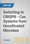 Switching to CRISPR - Cas Systems from Uncultivated Microbes - Product Thumbnail Image