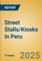 Street Stalls/Kiosks in Peru - Product Image