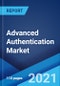 Advanced Authentication Market: Global Industry Trends, Share, Size, Growth, Opportunity and Forecast 2021-2026 - Product Image