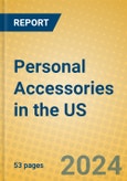 Personal Accessories in the US- Product Image