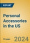 Personal Accessories in the US - Product Image
