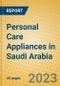 Personal Care Appliances in Saudi Arabia - Product Image