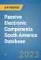 Passive Electronic Components South America Database - Product Thumbnail Image