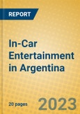 In-Car Entertainment in Argentina- Product Image