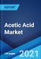 Acetic Acid Market: Global Industry Trends, Share, Size, Growth, Opportunity and Forecast 2021-2026 - Product Image