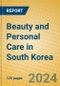 Beauty and Personal Care in South Korea - Product Image