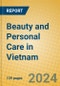 Beauty and Personal Care in Vietnam - Product Thumbnail Image