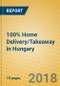 100% Home Delivery/Takeaway in Hungary - Product Thumbnail Image