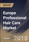 Europe Professional Hair Care Market Analysis (2018-2024) - Product Thumbnail Image