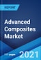 Advanced Composites Market: Global Industry Trends, Share, Size, Growth, Opportunity and Forecast 2021-2026 - Product Image