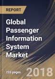 Global Passenger Information System Market Analysis (2018-2024)- Product Image