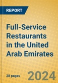 Full-Service Restaurants in the United Arab Emirates- Product Image