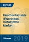 Fluorosurfactants (Fluorinated surfactants) Market Insights 2019, Analysis and Forecast Global and Chinese Market to 2024, by Manufacturers, Product Type, Application, Regions and Technology - Product Thumbnail Image