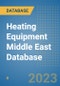 Heating Equipment Middle East Database - Product Image