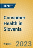 Consumer Health in Slovenia- Product Image