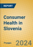 Consumer Health in Slovenia- Product Image