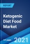 Ketogenic Diet Food Market: Global Industry Trends, Share, Size, Growth, Opportunity and Forecast 2021-2026 - Product Thumbnail Image