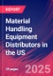 Material Handling Equipment Distributors in the US - Industry Market Research Report - Product Thumbnail Image