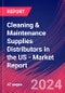 Cleaning & Maintenance Supplies Distributors in the US - Industry Market Research Report - Product Image