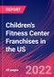 Children's Fitness Center Franchises in the US - Industry Market Research Report - Product Thumbnail Image