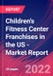 Children's Fitness Center Franchises in the US - Industry Market Research Report - Product Thumbnail Image