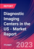 Diagnostic Imaging Centers in the US - Industry Market Research Report- Product Image