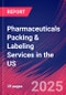 Pharmaceuticals Packing & Labeling Services in the US - Industry Market Research Report - Product Image