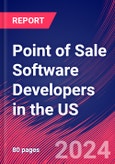 Point of Sale Software Developers in the US - Industry Market Research Report- Product Image