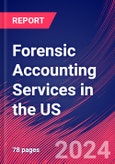 Forensic Accounting Services in the US - Market Research Report (2014-2029)- Product Image