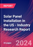 Solar Panel Installation in the US - Industry Research Report- Product Image