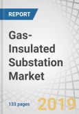Gas-Insulated Substation Market by Voltage Type (Medium, High, Extra High), Installation (Indoor, Outdoor), Output Power, End User (Power Transmission Utility, Distribution Utility, Generation Utility), Region - Global Forecast to 2023- Product Image