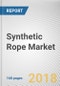 Synthetic Rope Market by Raw Material and End Use: Global Opportunity Analysis and Industry Forecast, 2018 - 2025 - Product Thumbnail Image