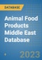Animal Food Products Middle East Database - Product Image