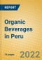 Organic Beverages in Peru - Product Thumbnail Image