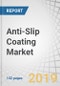 Anti-Slip Coating Market by Resin (Epoxy, Polyurethane, Polyaspartic & Acrylic), Type (Water-based, Solvent-based), End-use Industry, and Region (North America, Europe, APAC, Middle East & Africa, South America) - Global Forecast to 2023 - Product Thumbnail Image