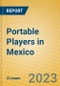 Portable Players in Mexico - Product Thumbnail Image