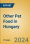 Other Pet Food in Hungary - Product Thumbnail Image