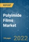 Polyimide Films Market - Growth, Trends, COVID-19 Impact, and Forecasts (2022 - 2027) - Product Thumbnail Image