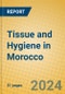 Tissue and Hygiene in Morocco - Product Image