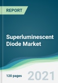 Superluminescent Diode Market - Forecasts from 2021 to 2026- Product Image