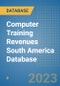 Computer Training Revenues South America Database - Product Thumbnail Image