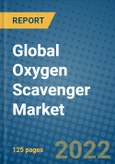 Global Oxygen Scavenger Market Research and Forecast, 2022-2028- Product Image