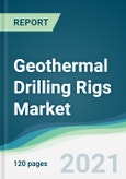 Geothermal Drilling Rigs Market - Forecasts from 2021 to 2026- Product Image