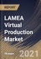 LAMEA Virtual Production Market By Component (Software, Hardware and Services), By Type (Post-production, Production and Pre-production), By End User (Movie, TV Series, Commercial Ads, Online Videos and Others), By Country, Industry Analysis and Forecast, 2020 - 2026 - Product Thumbnail Image